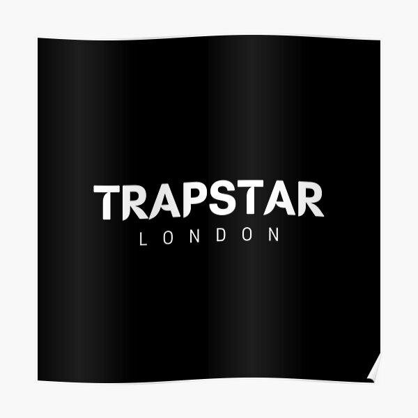 Trapstar Poster