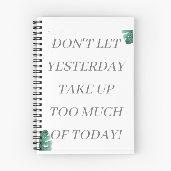 Item preview, Cita inspiradora ¡No dejes que el ayer ocupe demasiado del día de hoy! designed and sold by motivationaldaysss -.