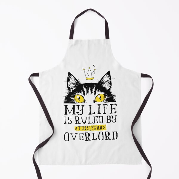 Item preview, My Life Is Ruled By a Tiny, Furry Overlord designed and sold by NajoFashions.