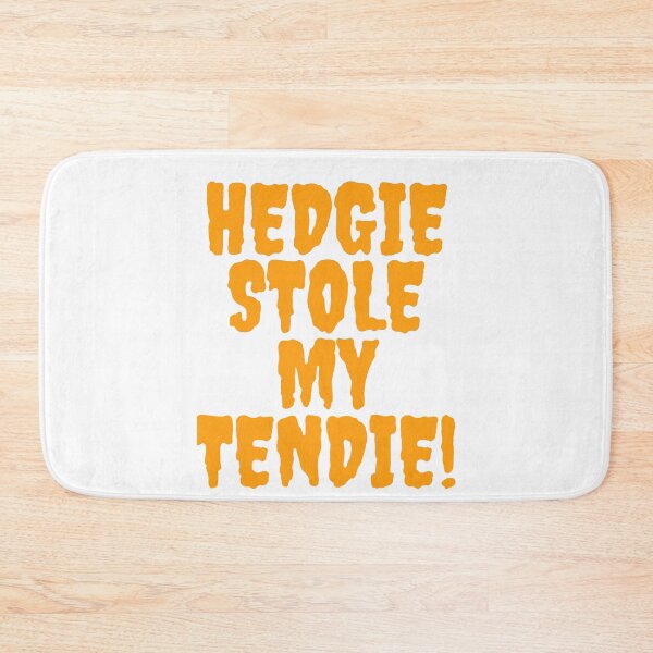 Item preview, Hedgie stole my tendies designed and sold by Swoop666.