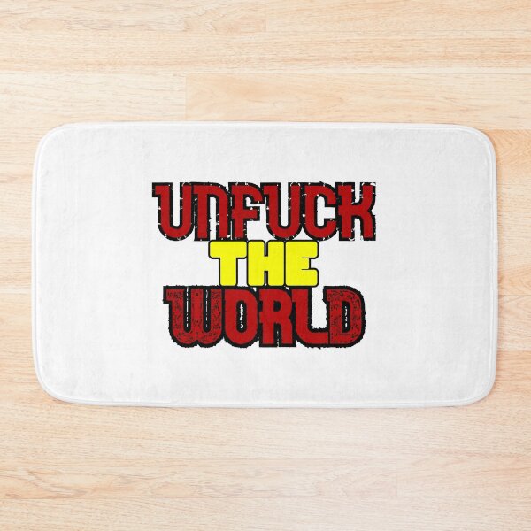 Item preview, Unfuck The World designed and sold by Pely.