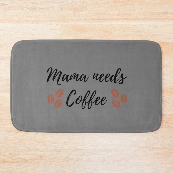 Item preview, Mama needs Coffee designed and sold by Summers Cool.