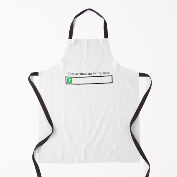 Item preview, Cashapp Me for my Labour designed and sold by sillyaprons.