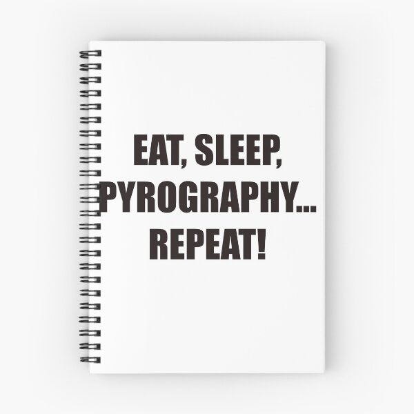Item preview, Eat, Sleep, Pyrography...Repeat! designed and sold by countrypines.