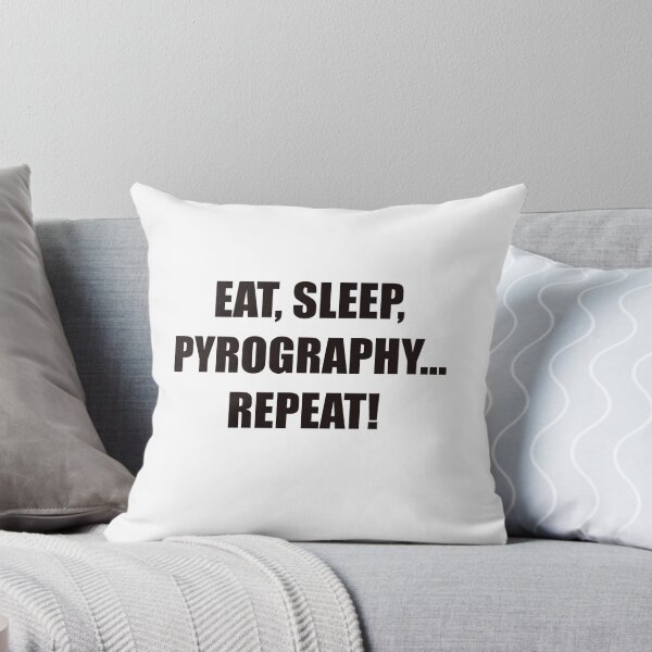 Item preview, Eat, Sleep, Pyrography...Repeat! designed and sold by countrypines.