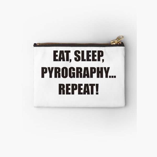 Item preview, Eat, Sleep, Pyrography...Repeat! designed and sold by countrypines.