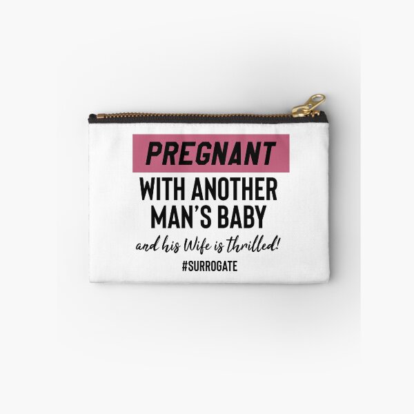 Item preview, Pregnant With Another Mans Baby Funny Surrogate Surrogacy designed and sold by RainbowPandas.