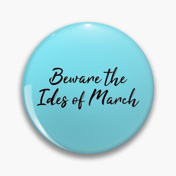Item preview, Beware the Ides of March - Shakespeare Quote - Julius Caesar designed and sold by Elonshop.