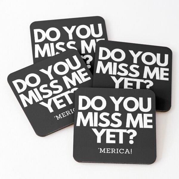 Item preview, Trump Do You Miss Me Yet America designed and sold by LeonardoBotha.