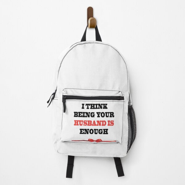 Item preview, I Think Being Your Husband Is Enough designed and sold by YOUR-LOOK.