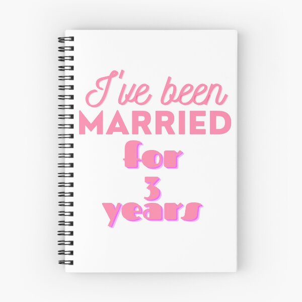 Item preview, I've been married for 3 years designed and sold by DijaMar.