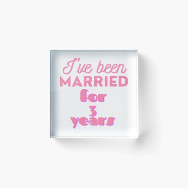 Item preview, I've been married for 3 years designed and sold by khadijaAchaki.