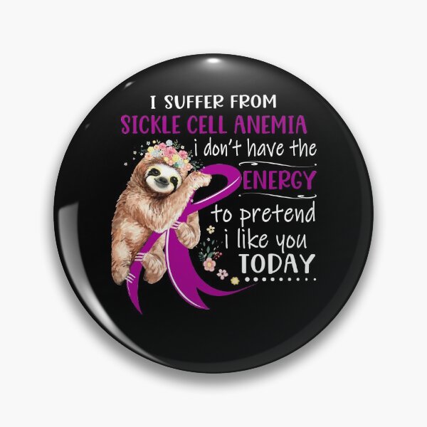 Item preview, I Suffer From Sickle Cell Anemia i don't have the Energy To Pretend I Like You Today designed and sold by RunningShop.