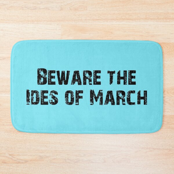 Item preview, Beware the Ides of March - Shakespeare Quote - Julius Caesar designed and sold by Elonshop.
