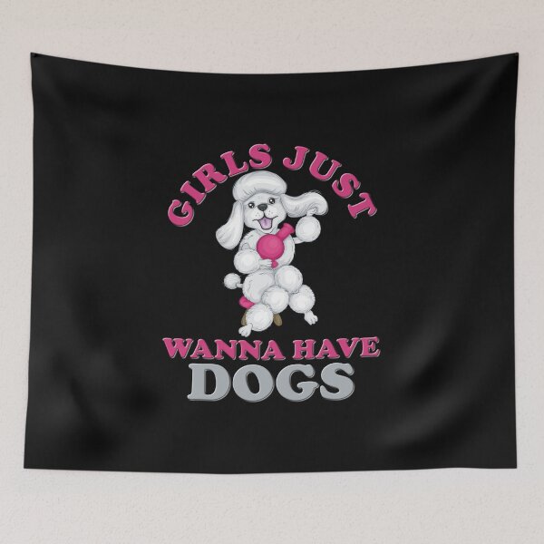 Item preview, Girls just have dogs, girls just wanna, girls just wanna dogs, girls just wanna have, girls just wanna have dogs, girls just wanna have dogs birthday, blow dryer, poodle, bench designed and sold by bimmer325.