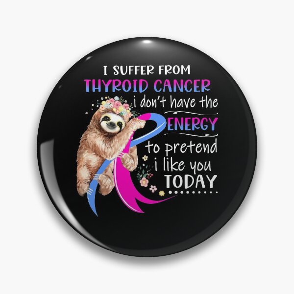 Item preview, I Suffer From Thyroid Cancer i don't have the Energy To Pretend I Like You Today designed and sold by RunningShop.