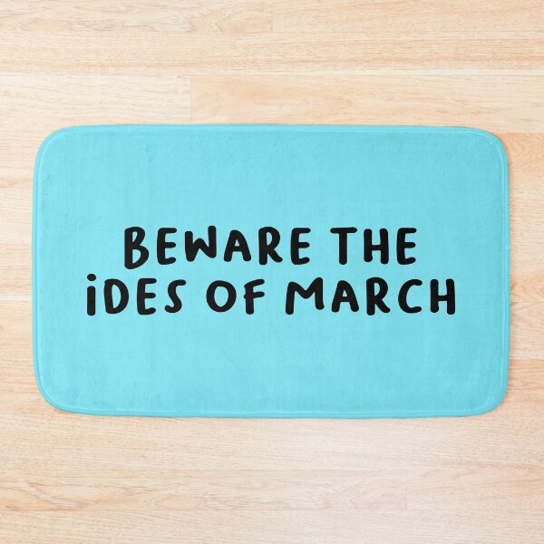 Item preview, Beware the Ides of March - Shakespeare Quote - Julius Caesar designed and sold by Elonshop.
