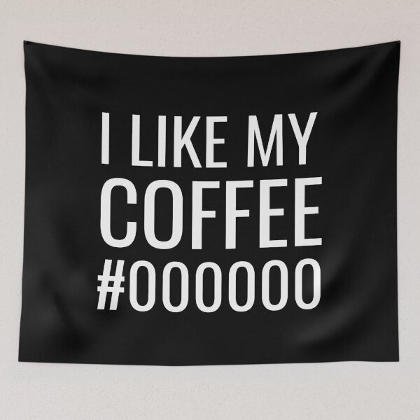 Item preview, I Like My Coffee #000000 designed and sold by PseudoEnergy.