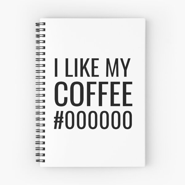 Item preview, I Like My Coffee Black #000000  designed and sold by PseudoEnergy.