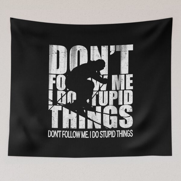 Item preview, Ski - Don't Follow Me I Do Stupid Things designed and sold by uFit.