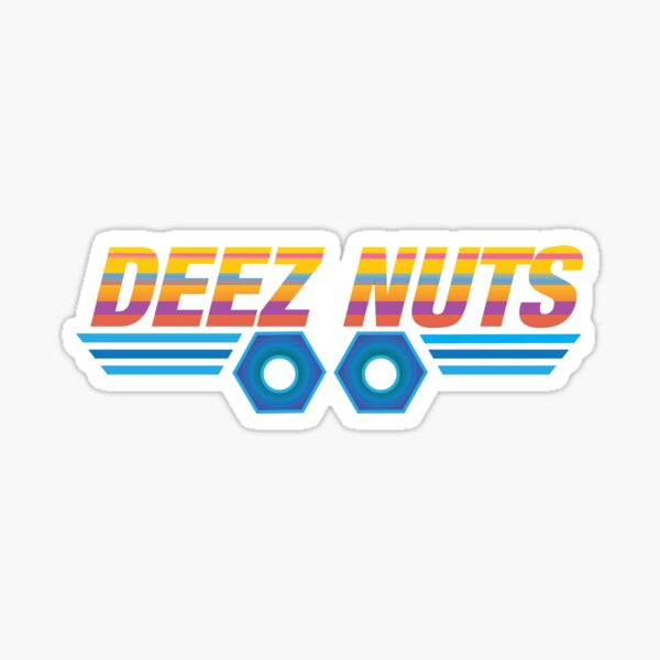 Item preview, Deez Nuts, Funny Design, Nuts-Bolts Sarcastic, Naughty Humor,  designed and sold by osbornelee.