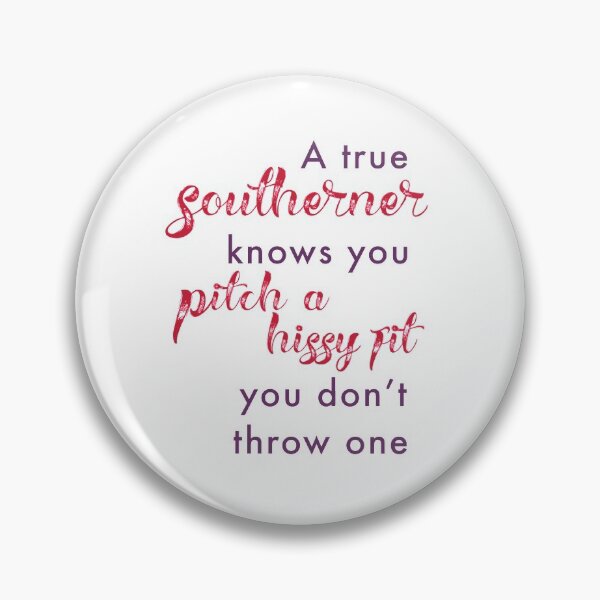 Item preview, Southern Hissy Fit designed and sold by designbyjodyb.