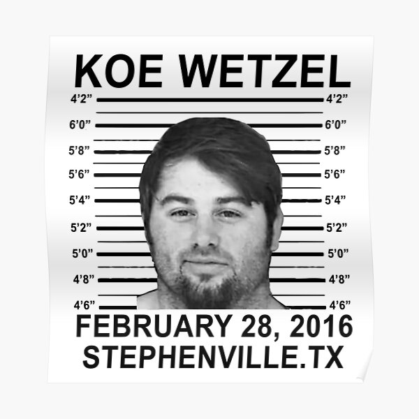 koe wetzel feb 28 2016 wasted Poster
