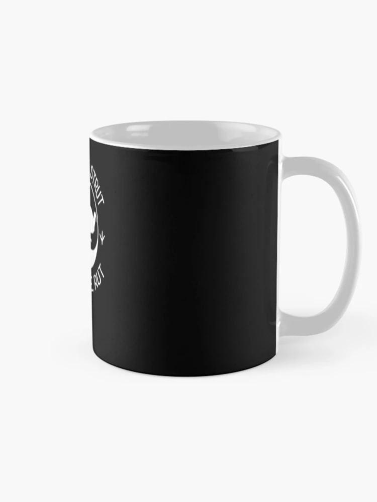 Thumbnail 3 of 6, Coffee Mug, In Spring We Strut In Fall We Rut designed and sold by ALoHa99.