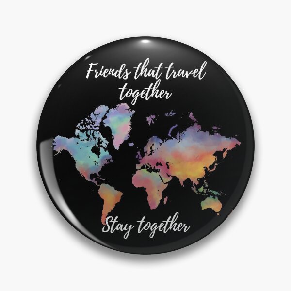Item preview, Friends that travel together stay together designed and sold by JSCreative93.