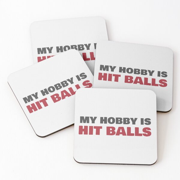 Item preview, My Hobby Is Hit Balls designed and sold by Wachi-A.