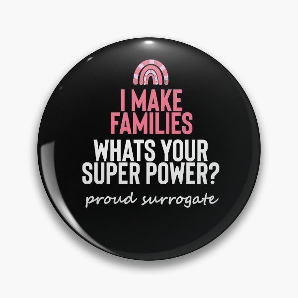 Item preview, I Make Families Proud Surrogate designed and sold by RainbowPandas.