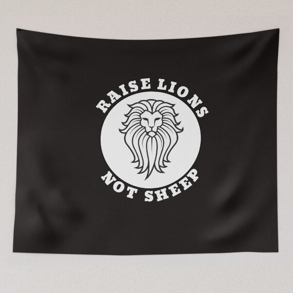 Item preview, Raise Lions Not Sheep designed and sold by ProBatavian.