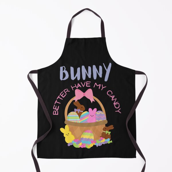 Item preview, Bunny Better Have My Candy Cute Easter designed and sold by FTAPS.