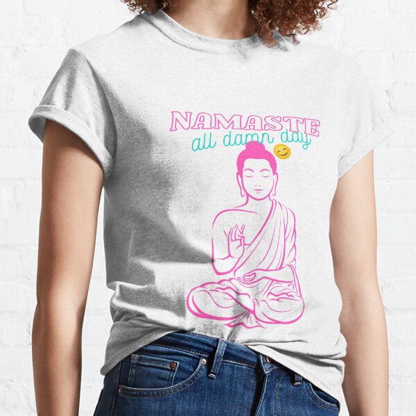 Namaste All Damn Day Shirt, Yoga T-shirt, Namaste T-shirt, Funny