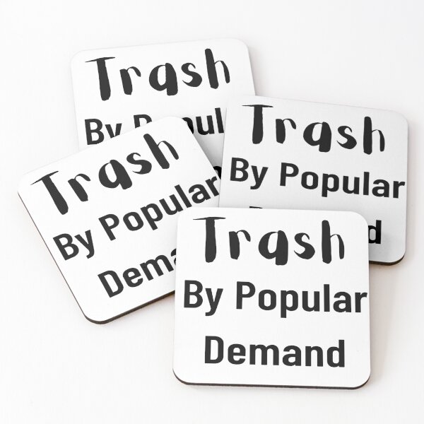 Item preview, Trash By Popular Demand - Self Deprecating Funny Depressing Shirt (Black) designed and sold by ContTraders.