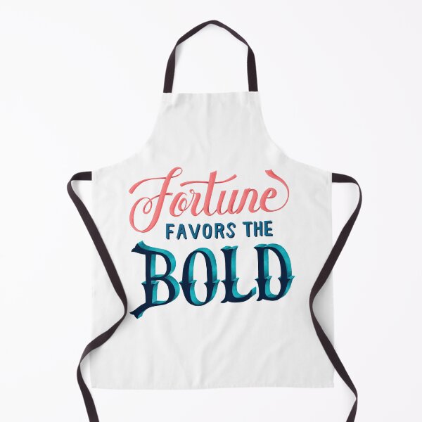 Item preview, Fortune Favors The Bold designed and sold by Alicia Sullivan.