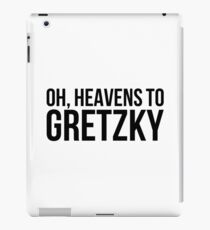 Heavens to Gretzky (black text) iPad Case/Skin