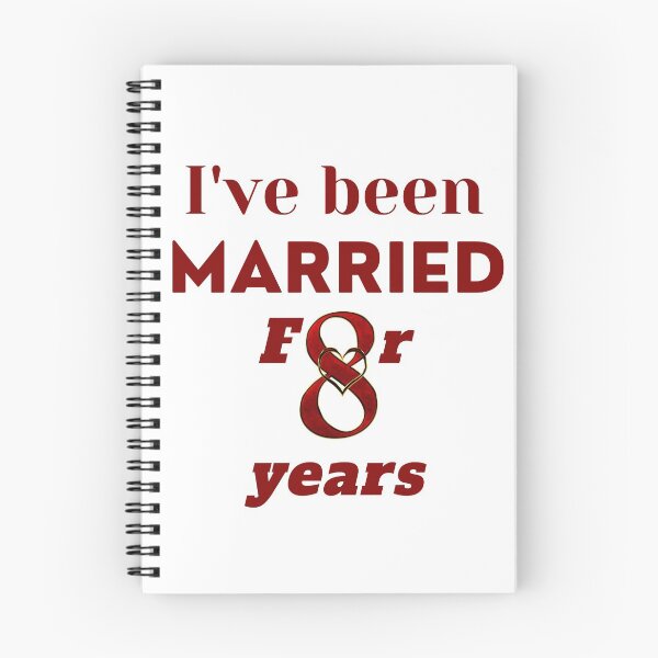 Item preview, I've been married for 8 years designed and sold by DijaMar.