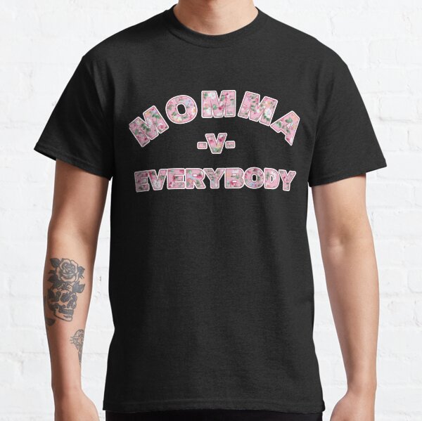 Momma V Everybody Mother's Day Classic T-Shirt