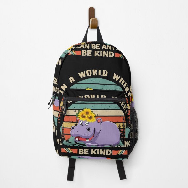 Item preview, Copy of Copy of In a world where you can be anything be kind hippo designed and sold by Colleen206.