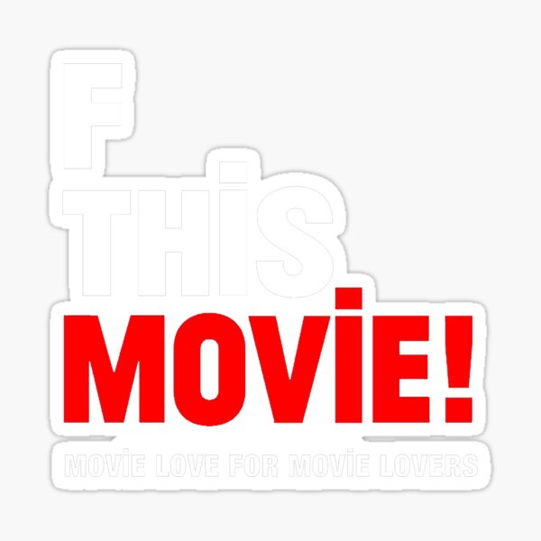 F This Movie! Logo Style B Sticker