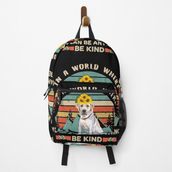 Item preview,  In a world where you can be anything be kind labrador designed and sold by Colleen206.