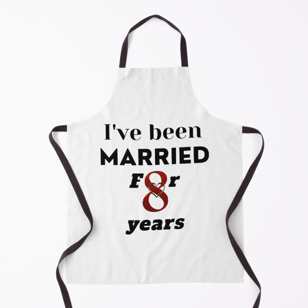 Item preview, I've been married for 8 years designed and sold by DijaMar.