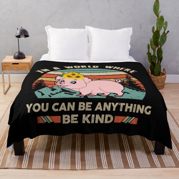 Item preview, In a world where you can be anything be kind pig designed and sold by Colleen206.