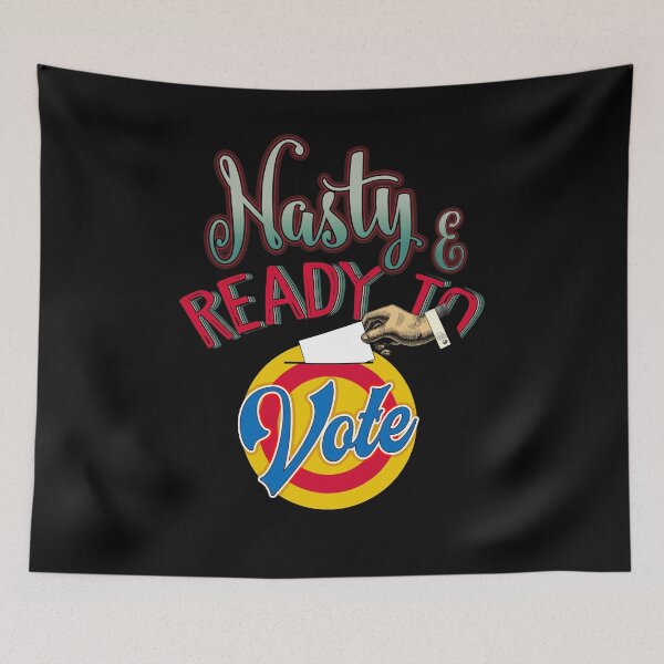 Item preview, Nasty & Ready To Vote Election 2020 USA designed and sold by BaseStore.