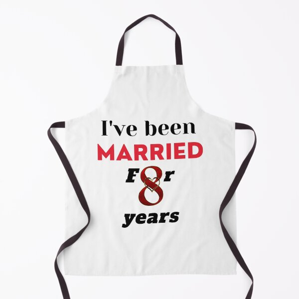 Item preview, I've been married for 8 years designed and sold by DijaMar.