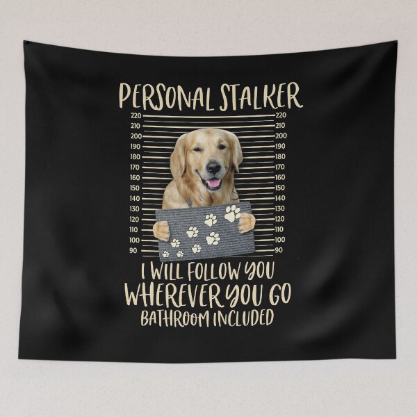 Item preview, Personal Stalker I Will Follow You Wherever You Go Bathroom Included. designed and sold by BaseStore.