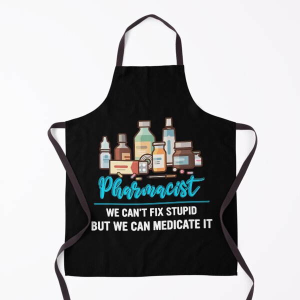 Item preview, Pharmacist We Can't Fix Stupid But We Can Medicate It designed and sold by BaseStore.