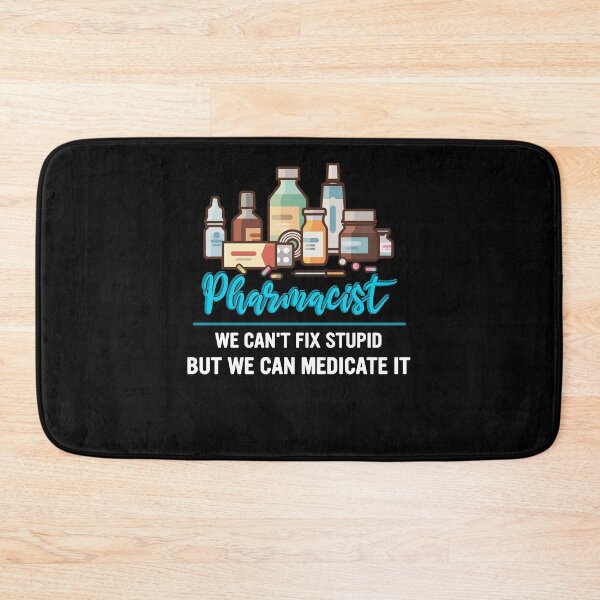 Item preview, Pharmacist We Can't Fix Stupid But We Can Medicate It designed and sold by BaseStore.