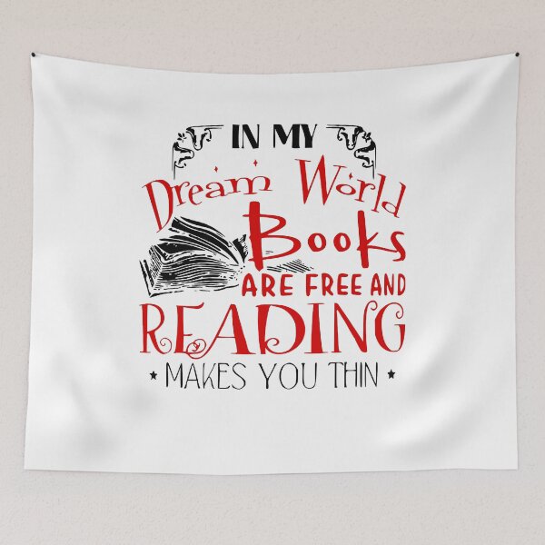 Item preview, In my dream world books are free and reading makes you thin Funny Gift designed and sold by ThomasTrump.